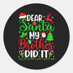 Lustiges Weihnachten Lieber Santa Mein Bruder Hat  Runder Aufkleber