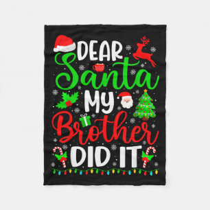 Lustiges Weihnachten Lieber Santa Mein Bruder War  Fleecedecke