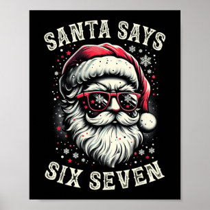 Lustiges Weihnachten Santa Sechs Sieben 6-7 Meme G Poster