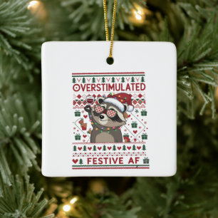 Lustiges Weihnachten Überstimuliert & Festlich Af Keramikornament