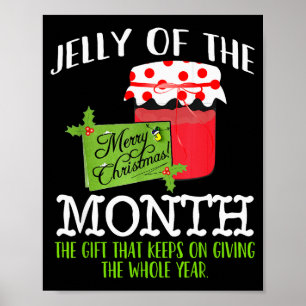 Lustiges Weihnachts-Shirt - Jelly Of The Month Clu Poster