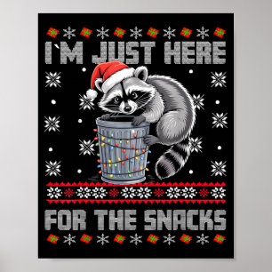 Lustiges Weihnachts-Waschbär-Shirt Ich bin nur hie Poster