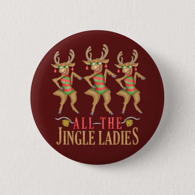 Lustiges Weihnachtsren alle Klingel-Damen Button (Vorderseite)