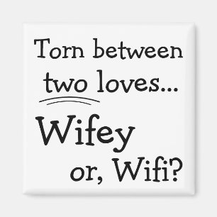 Lustiges Wifey oder Wifi Magnet