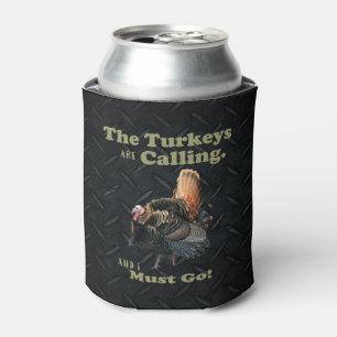 Lustiges wildes die Türkei-Jagd-Zitat-Bier cooler Dosenkühler