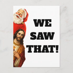 Lustiges „Wir Haben Das Gesehen“ Santa und Jesus D Postkarte