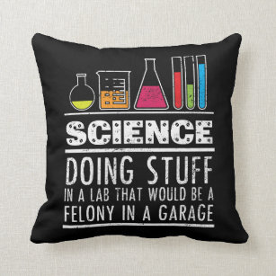 Lustiges Wissenschafts-Chemie-T-Shirt für Nerds Kissen