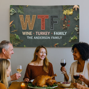 Lustiges WTF-Wein Truthahn Familien-Erntedankfest Banner