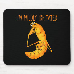 Lustiges Wurm-Meme Ich bin leicht genervt Marcus M Mousepad
