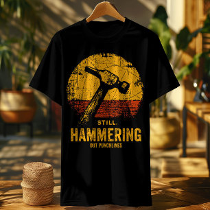 Lustiges Zimmermann-Shirt – Immer noch Punchlines T-Shirt