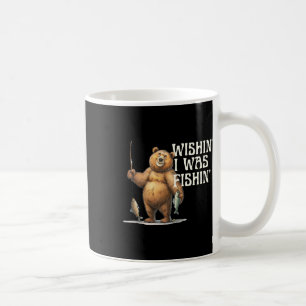 Lustiges Zitat Angelbär Wünschte, ich würde angeln Kaffeetasse