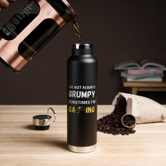 Lustiges Zitat-Design für den mürrischen Gamer Trinkflasche