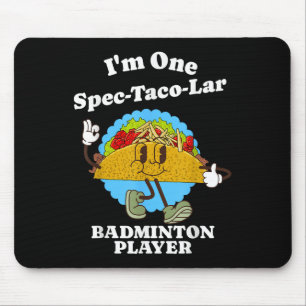 Lustiges Zitat eines Badminton-Spielers zur Wertsc Mousepad