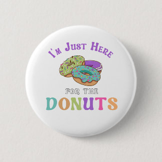 Lustiges Zitat eines Donut-Liebhabers Button
