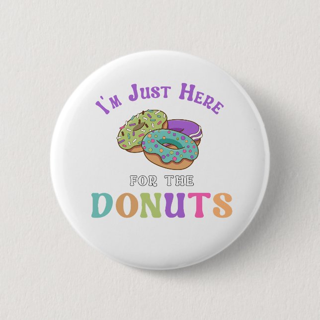 Lustiges Zitat eines Donut-Liebhabers Button (Vorderseite)