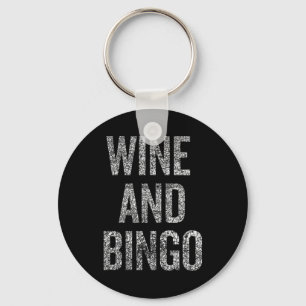 Lustiges Zitat Frauen Wein Bingo Sarkastischer Hum Schlüsselanhänger