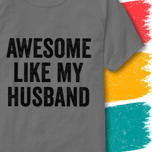 Lustiges Zitat für Paare Großartig wie mein Eheman T-Shirt