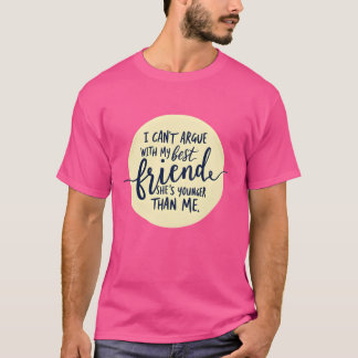 Lustiges Zitat über den besten Freund, mit dem ich T-Shirt