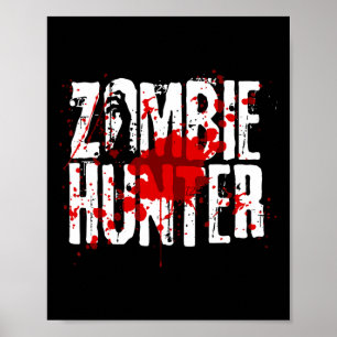 Lustiges Zombie-Jäger-Design für Jungen und Mädche Poster