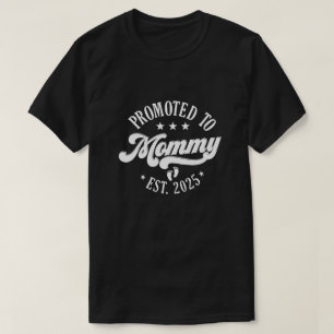 Lustiges 'Zur Mama befördert 2025' T-Shirt – Perfe