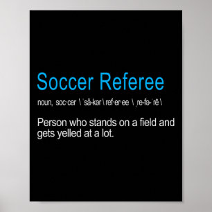 Lustigste Definition für Fußballschiedsrichter Fun Poster