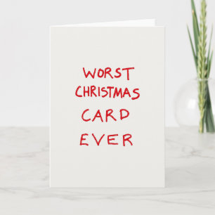Lustigste Schlechteste Weihnachtskarte Aller Zeite Karte