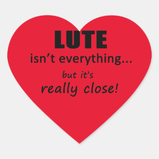 Lute Isn ist nicht alles Heart Sticker