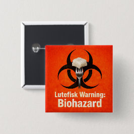 Lutefisk-Warnung: Biogefährdung – Lustiges Skandin Button