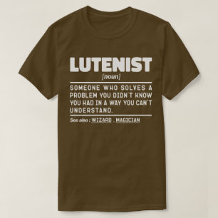 Lutenist Noun Musical Instrument Lover Spaß Cool T-Shirt