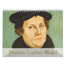 Luther Kalender 2024: Portraits, Leben, Denkmäler