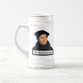 Luther Quote Beer Stein Bierglas