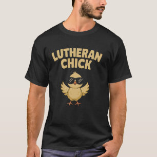 Lutheranisches Huhn Lustige Christliche Kirche Rel T-Shirt
