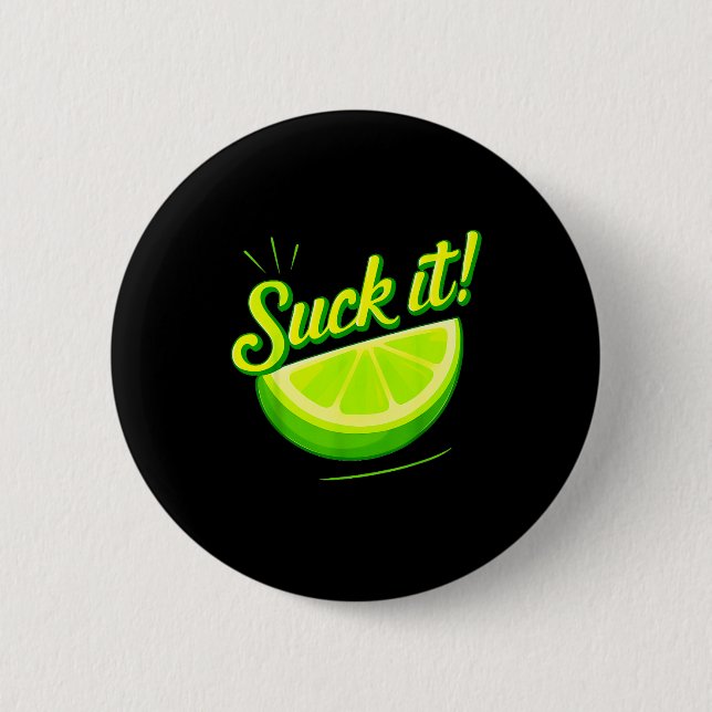 Lutsch es grüne Limette Zitrone Liebe lustige mexi Button (Vorderseite)