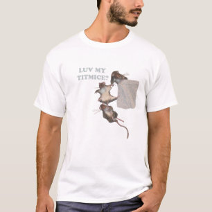 Luv meine Titmice T-Shirt
