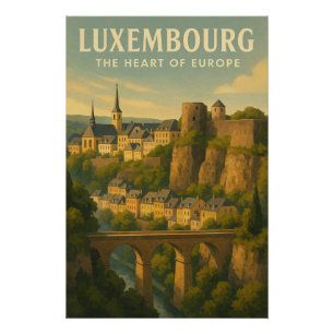Luxemburg – Das Herz Europas Poster