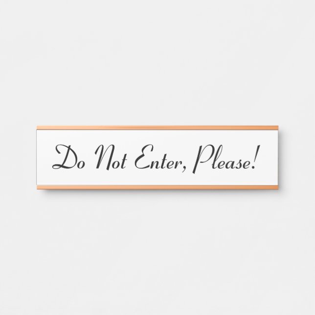 Luxuriös, glamourös "Betreten Sie nicht, bitte!" Türschild (Vorderseite )