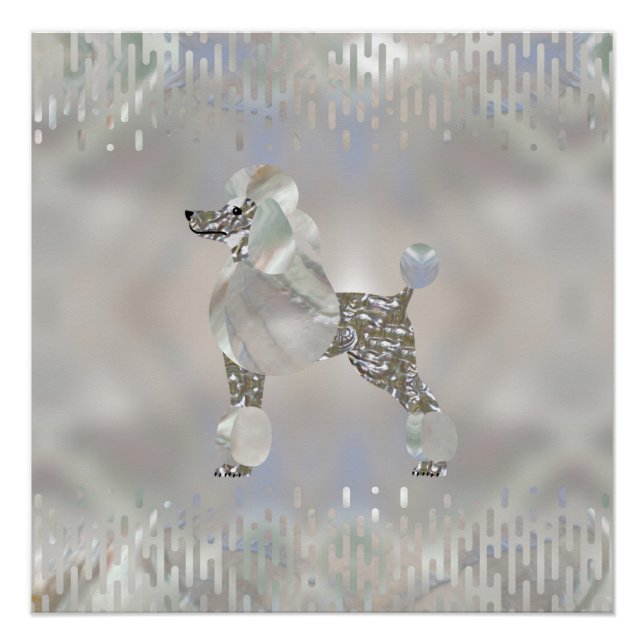 Luxury Pearl und Abalone Poodle Poster (Vorderseite)