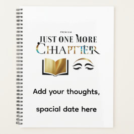 Luxury Personalized "Just One More Chapter Planner Planer