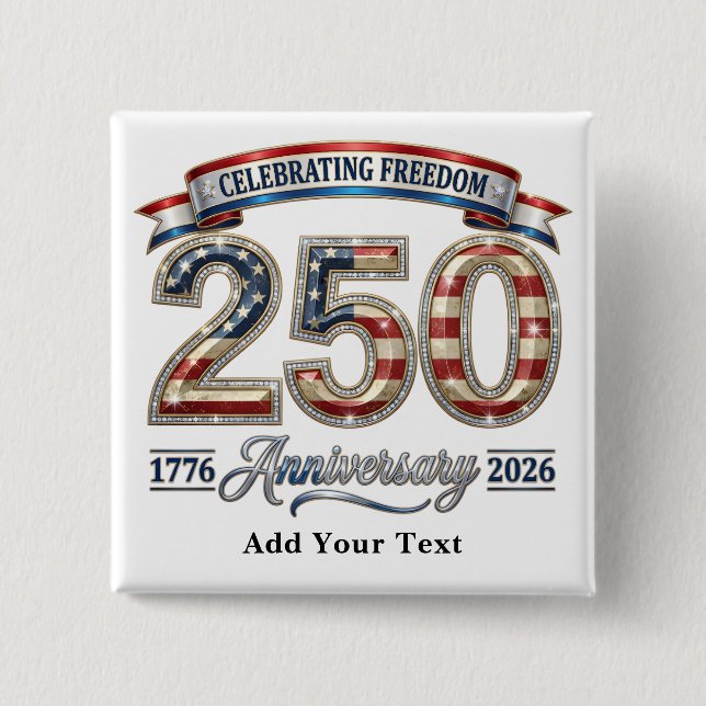 Luxus Glänzend Amerika 250 Jahrestag Benutzerdefin Button (Vorderseite)