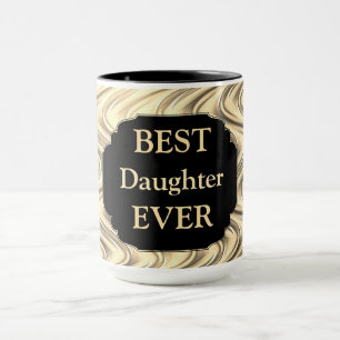 Luxus Gold "Best Daughter Ever" Design Tasse