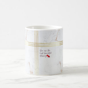 Luxus-Kaffeetasse "Du bist der/die Schönste Gesegn Kaffeetasse