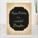 Luxus Schwarz und Gold Happy Birthday Daughter Karte<br><div class="desc">Stilvoll und elegant schwarz und gold Luxus Happy Birthday Daughter Design Grußkarte.</div>