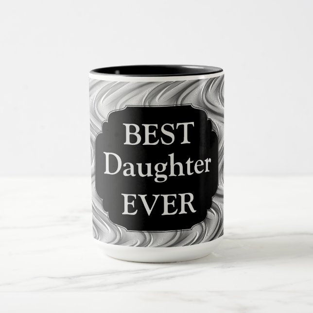 Luxussilber "Best-Tochter-Ever"-Design Tasse (Zentrum)
