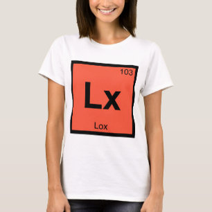 Lx - Lox Chemie Periodensystem Symbol T-Shirt