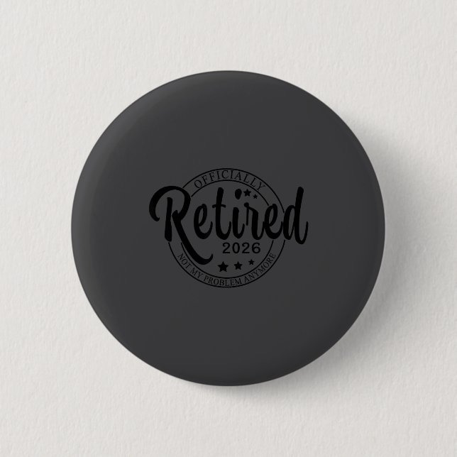 Ly Retired 2026 Funny Retirement For Men Women Tee Button (Vorderseite)