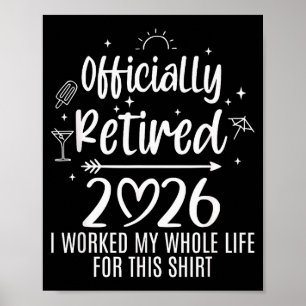 Ly Ruhestand 2026 Ich habe mein ganzes Leben dafür Poster