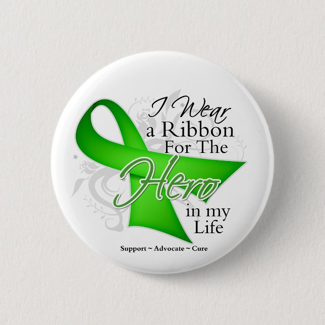 Lyme Disease Ribbon Hero in My Life Button (Vorderseite)