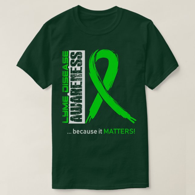 Lyme-Krankheit Bewusstsein, weil seine Rolle in di T-Shirt (Design vorne)