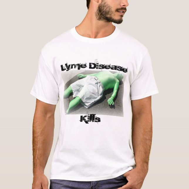 Lyme-Krankheit tötet T-Shirt (Vorderseite)