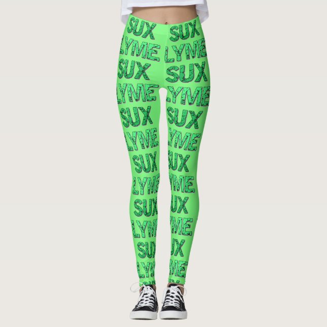 Lyme Sux Leggins (Vorderseite)
